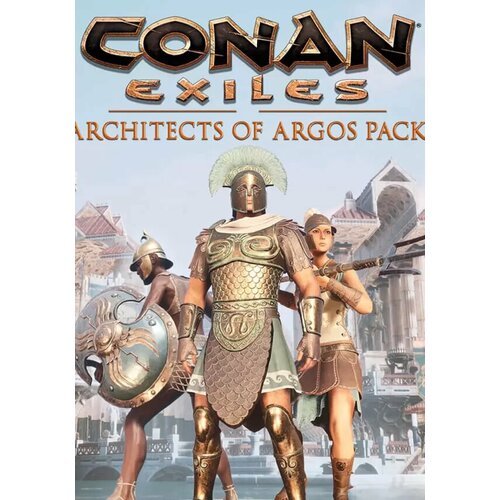 Conan Exiles: Architects of Argos Pack DLC (Steam; PC; Регион активации РФ, СНГ, Турция)