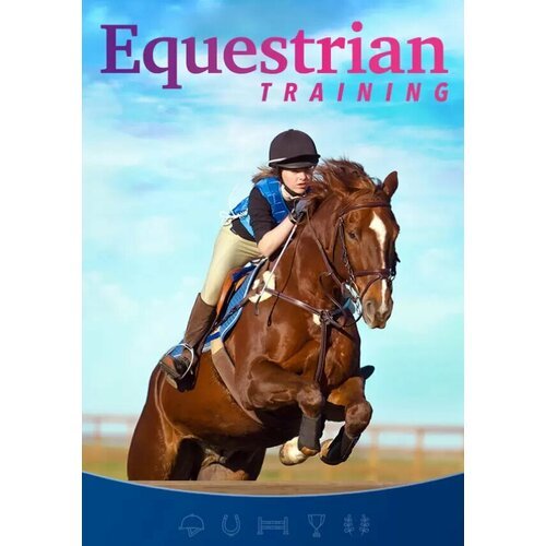 Equestrian Training (Steam; PC; Регион активации все страны)