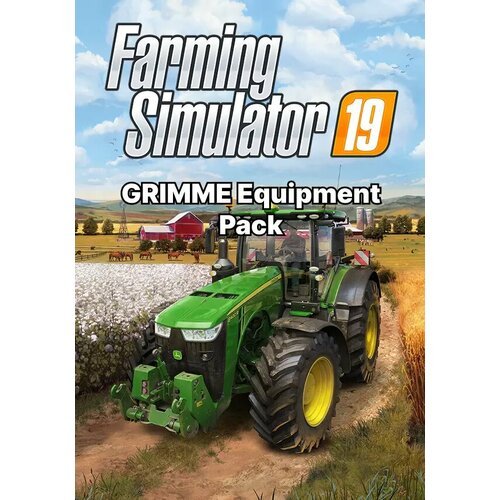 Farming Simulator 19 - GRIMME Equipment Pack (Steam) (Steam; PC; Регион активации все страны)