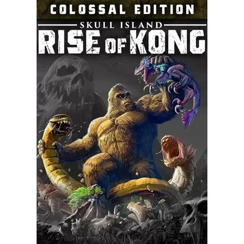 Skull Island: Rise of Kong Colossal Edition (Steam; PC; Регион активации все страны)