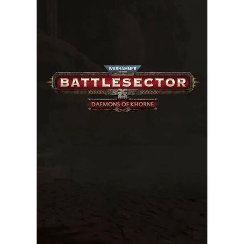 Warhammer 40,000: Battlesector - Daemons of Khorne DLC (Steam; PC; Регион активации РФ, СНГ)