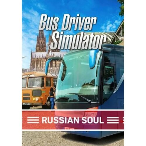 Bus Driver Simulator - Russian Soul DLC (Steam; PC; Регион активации РФ, СНГ)