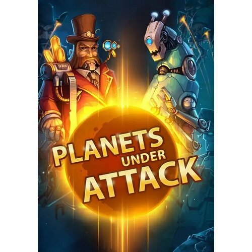 Planets Under Attack (Steam; PC, Mac, PC/Mac; Регион активации РФ, СНГ)