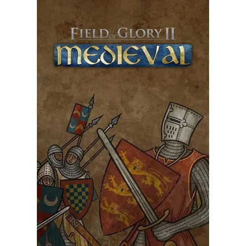 Field of Glory II: Medieval (Steam; PC; Регион активации РФ, СНГ)