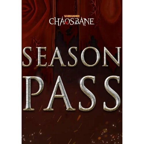 Warhammer: Chaosbane – Season Pass DLC (Steam; PC; Регион активации РФ, СНГ)