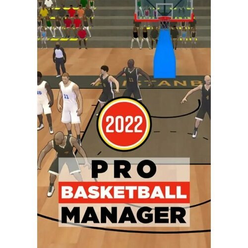 Pro Basketball Manager 2022 (Steam; PC; Регион активации РФ, СНГ)