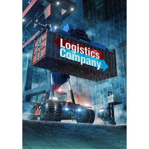 Logistics Company (Steam; PC; Регион активации РФ, СНГ)