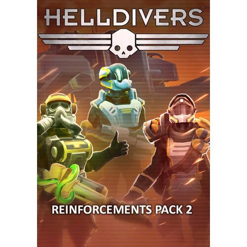 HELLDIVERS™ - Reinforcements Pack 2 (Steam; PC; Регион активации все страны)