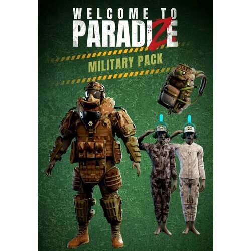 Welcome to ParadiZe - Military Cosmetic Pack (Steam; PC; Регион активации все страны)