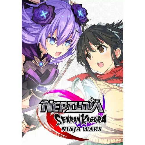 Neptunia x SENRAN KAGURA: Ninja Wars (Steam; PC; Регион активации Не для РФ)