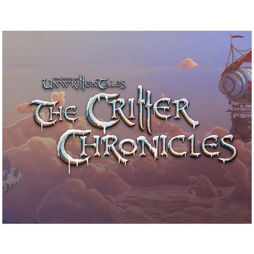 The Book of Unwritten Tales The Critter Chronicles