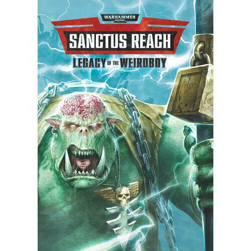 Warhammer 40,000: Sanctus Reach - Legacy of the Weirdboy DLC (Steam; PC; Регион активации РФ, СНГ)