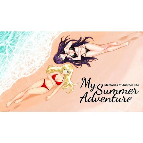 My Summer Adventure: Memories of Another Life (Steam; PC/Mac/Linux; Регион активации Россия и СНГ)