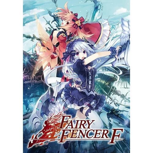 Fairy Fencer F (Steam; PC; Регион активации РФ, СНГ)