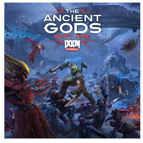 DOOM Eternal: The Ancient Gods Part 1 (Nintendo Switch - Цифровая версия)