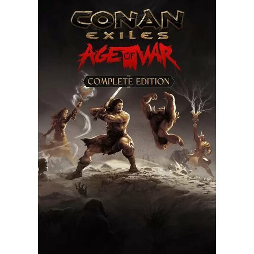 Conan Exiles - Complete Edition (Steam; PC; Регион активации РФ, СНГ, Турция)