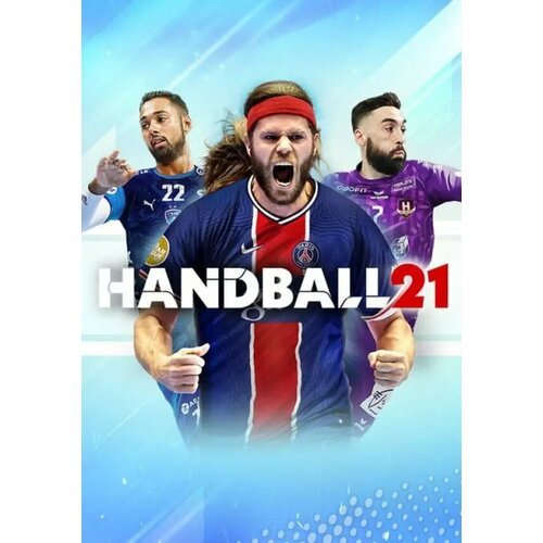 Handball 21 (Steam; PC; Регион активации РФ, СНГ)