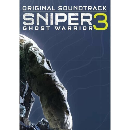 Sniper Ghost Warrior 3 Original Soundtrack (Steam; PC; Регион активации Не для РФ)