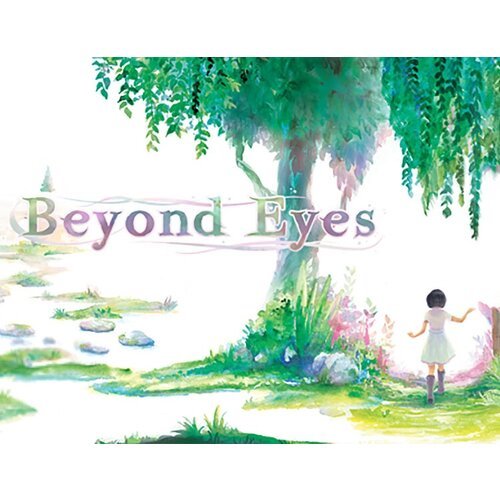 Beyond Eyes, электронный ключ (активация в Steam, платформа PC), право на использование