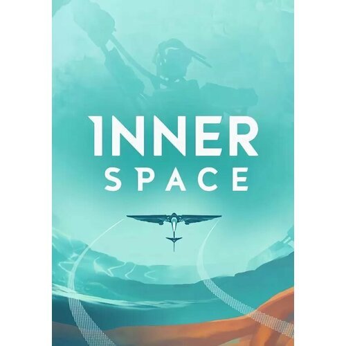 InnerSpace (Steam; PC, Mac; Регион активации Не для РФ)