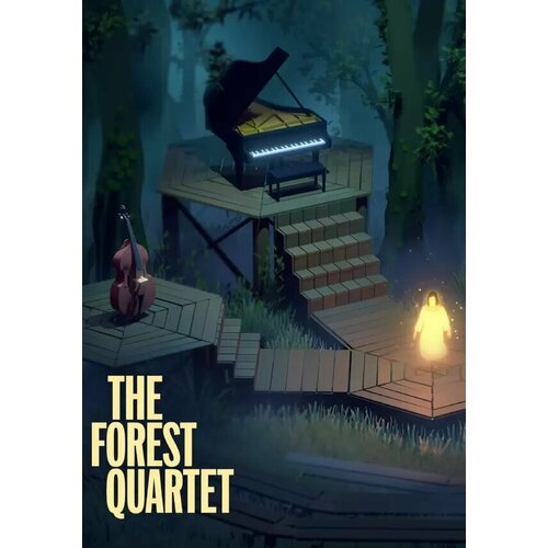 The Forest Quartet (Steam; PC; Регион активации Не для РФ)