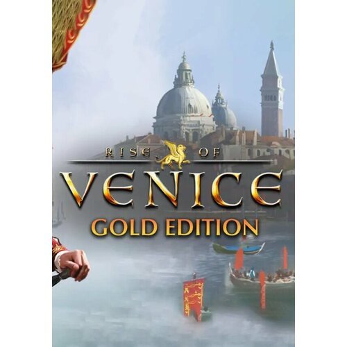 Rise of Venice: Gold (Steam; PC; Регион активации РФ, СНГ)
