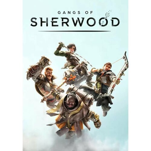 Gangs of Sherwood (Steam; PC; Регион активации РФ, СНГ)