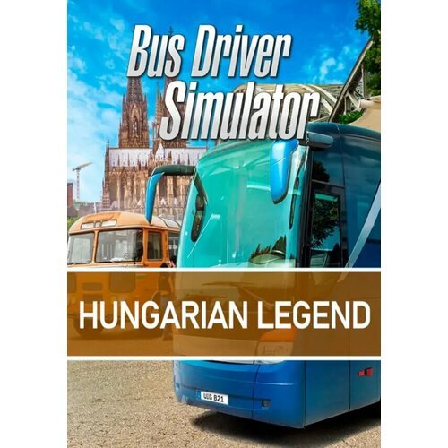 Bus Driver Simulator - Hungarian Legend DLC (Steam; PC; Регион активации РФ, СНГ)