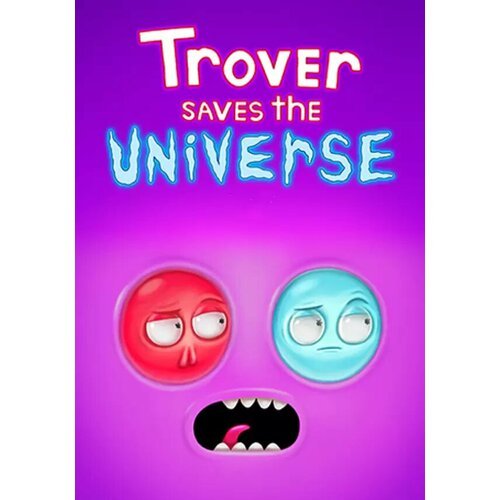 Trover Saves the Universe (Steam; PC; Регион активации РФ, СНГ)