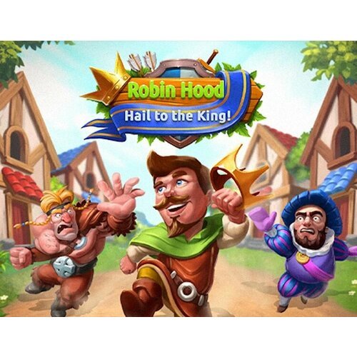 Robin Hood: Hail to the King электронный ключ PC Steam