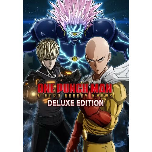 ONE PUNCH MAN: A HERO NOBODY KNOWS - Deluxe Edition (Steam; PC; Регион активации РФ, СНГ)