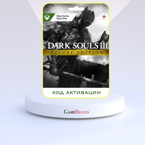 Игра DARK SOULS III Deluxe Edition Xbox (Цифровая версия, регион активации - Турция)