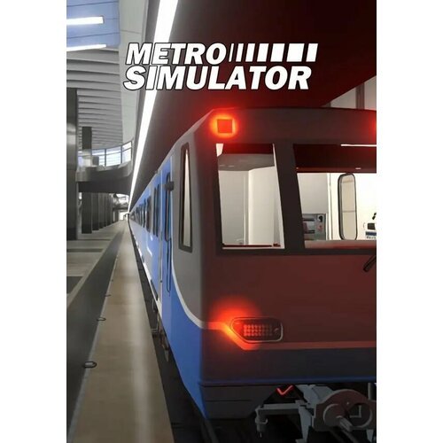 Metro Simulator (Steam; PC; Регион активации РФ, СНГ)