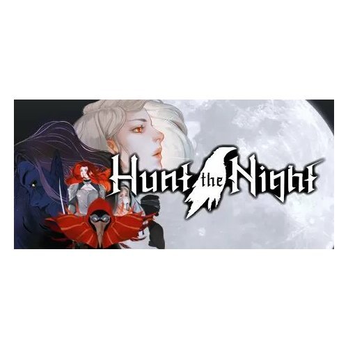 Hunt the Night (Steam; PC; Регион активации Россия и СНГ)
