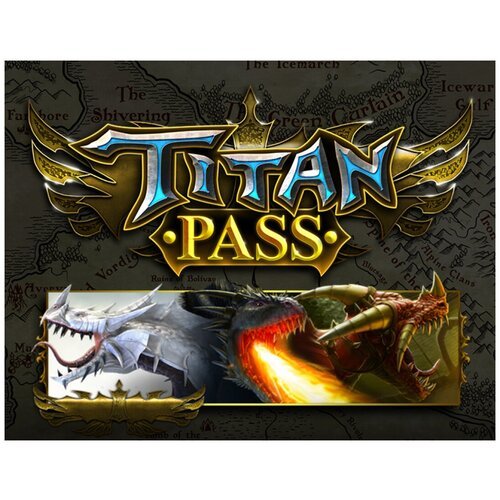 Dragons and Titans - Titan Pass