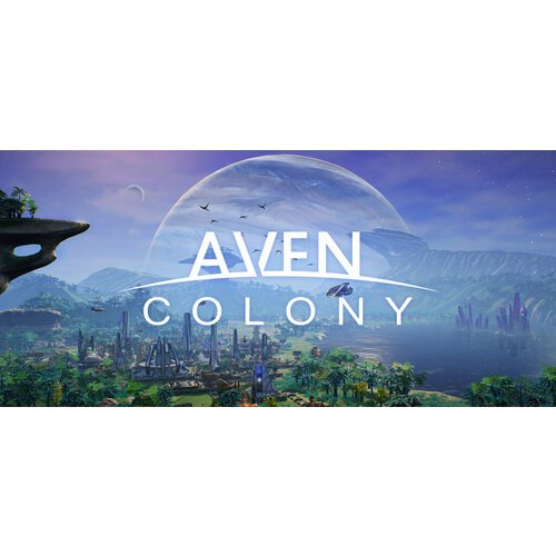 Aven Colony (PC)