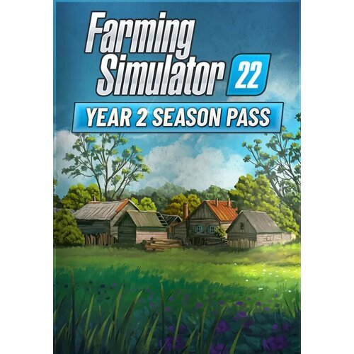 Farming Simulator 22 - Year 2 Season Pass (Steam) DLC (Steam; PC; Регион активации Не для РФ)