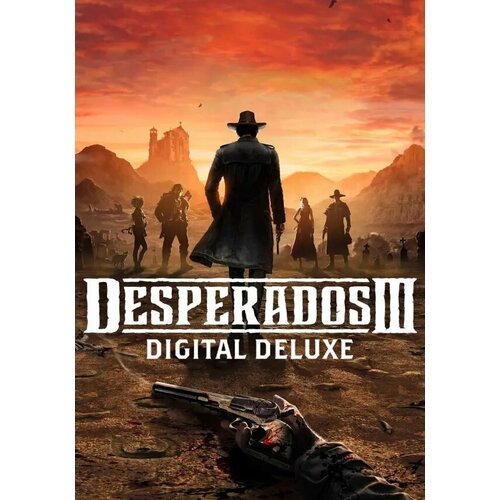 Desperados III - Digital Deluxe Edition (Steam; PC; Регион активации РФ, СНГ)