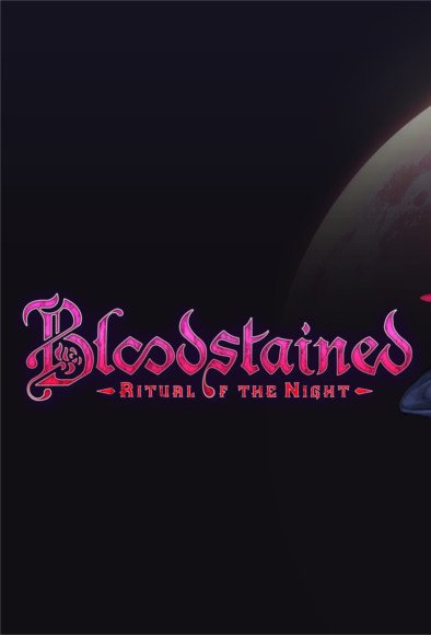 Bloodstained: Ritual of the Night [PC, Цифровая версия] (Цифровая версия)