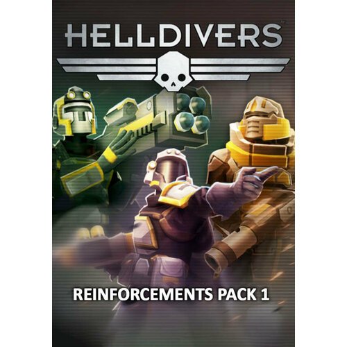 HELLDIVERS™ - Reinforcements Pack 1 (Steam; PC; Регион активации все страны)